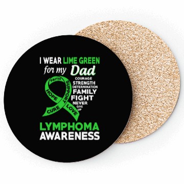 Discover I Wear Lime Green For My Dad Lymphoma Awareness Coasters