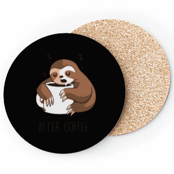 Discover After Coffee Sloth Coasters