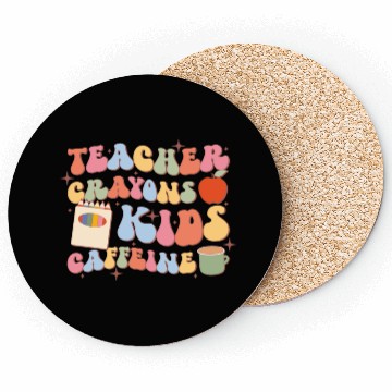 Discover Teacher Crayons Kids Caffeine, Back To School Coasters