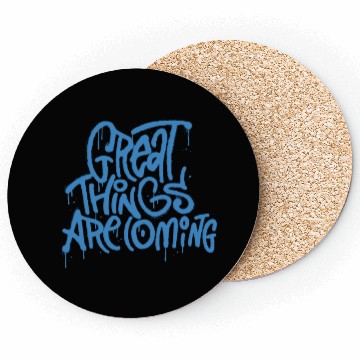 Discover Great Things Are Coming Coasters