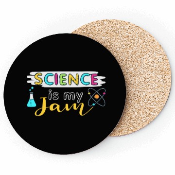 Discover Science Is My Jam Science Teacher Coasters