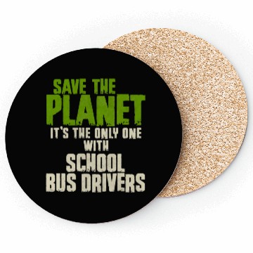 Discover Save The Planet School Bus Driver Coasters