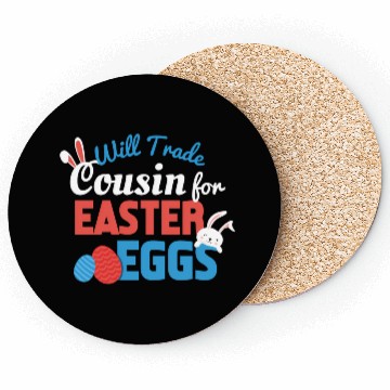 Discover Will Trade Cousin Happy Easter Bunny Ears Eggs Hun Coasters