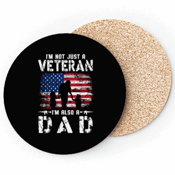 Discover I'm Not Just A Veteran I m Also A Dad Coasters