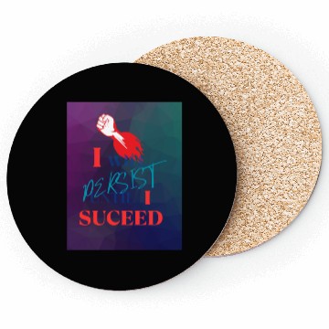 Discover I Will Persist Affirmation on Merch Coasters