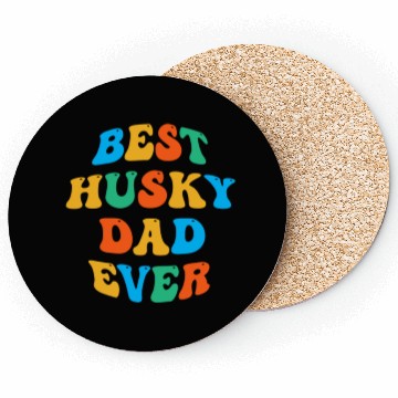 Discover Best Husky Dad Ever Coasters