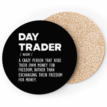 Discover Day Trader funny definition Coasters