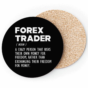 Discover Forex Trader funny definition Coasters