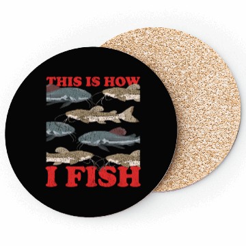 Discover Catfishing How I Fish Catfish Fishing Coasters