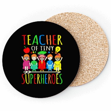 Discover Teacher Of Tiny Superheroes First Day Coasters