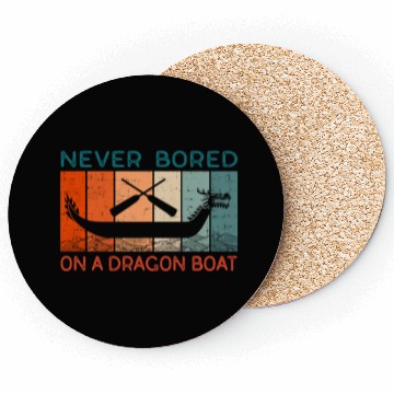 Discover Never Bored On A Dragon Boat Funny Racing Coasters