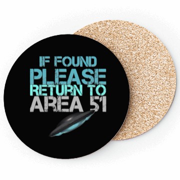 Discover If Found Please Return To Area 51 Coasters