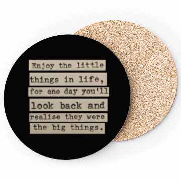 Discover Enjoy the Little Things Coasters: Embrace Life