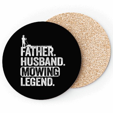 Discover Father Husband Lawn Mowing Legend Gardening Dad Coasters