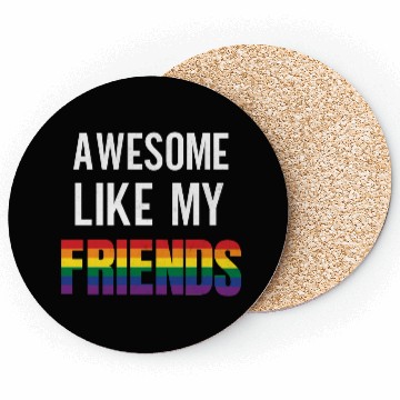 Discover Awesome Like My Friends Pride Rainbow Flag Coasters