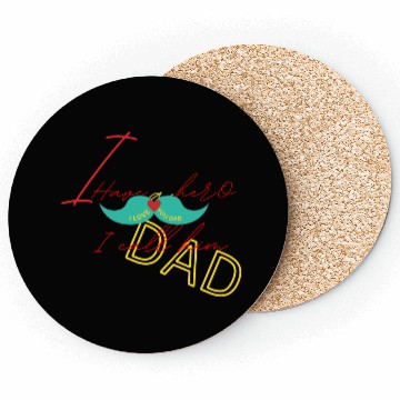 Discover I love my dad Coasters