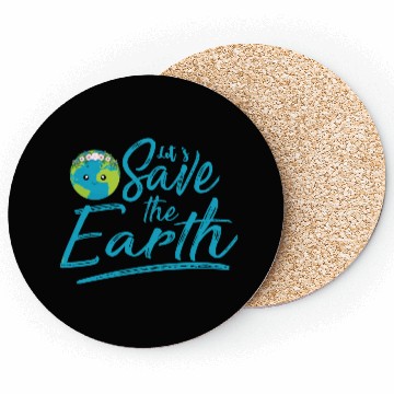 Discover Earth Day Let S Save The Earth Coasters