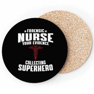 Discover Forensic Nurse Saying Coasters