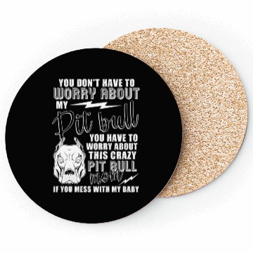 Discover Crazy Pitbull Mom I Love My Pitbull Coasters