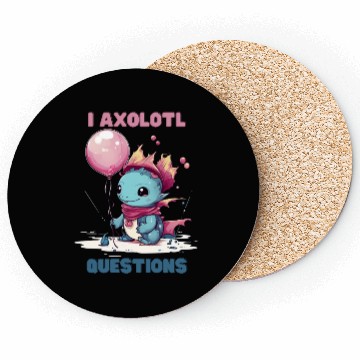 Discover I Axolotl Questions Cute Axolotl Kawaii Coasters