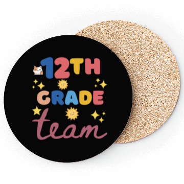 Discover Back to school 12th grade team Coasters