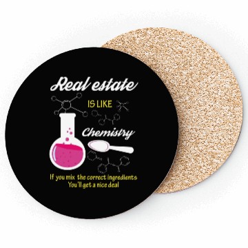 Discover Real Estate Is Like Chemistry Coasters
