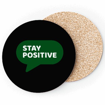 Discover Stay Positive - Positive Edition Coasters