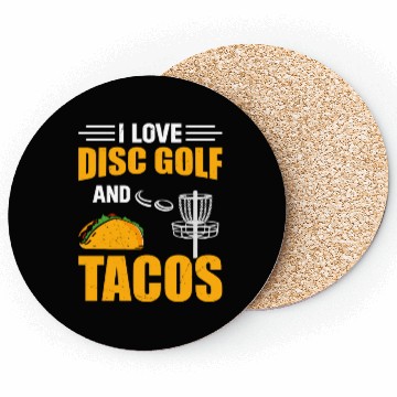 Discover Disc Golf Player - I Love Disc Golf And Tacos Coasters