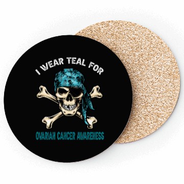 Discover I Wear Teal For Ovarian Cancer Awreness Pirate Coasters