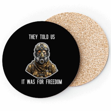Discover They told us It was for freedom Coasters