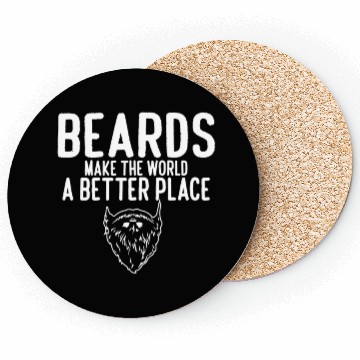 Discover Funny Beard Meme Beards Make The World A Better Coasters