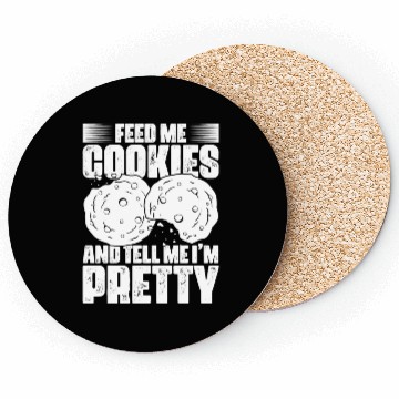 Discover Feed Me Cookies Funny Cookie Lover For A Cookie Coasters