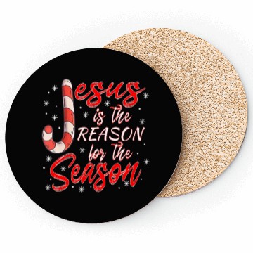 Discover Jesus Is The Reason For The Season Merry Coasters