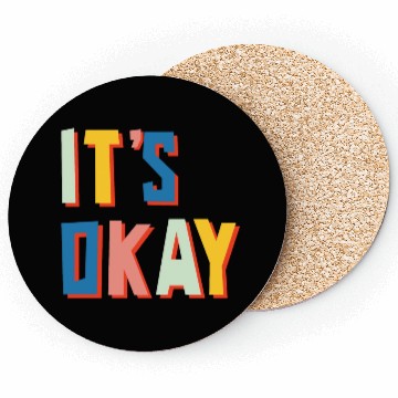 Discover "Embrace Resilience: It's Okay Designs" Coasters