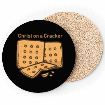 Discover Christ On A Cracker Coasters