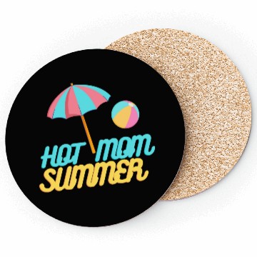 Discover HOT MOM SUMMER Coasters