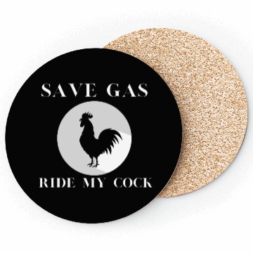 Discover Save Gas Ride My Cock Rooster Lover Coasters