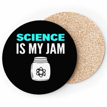Discover Science Is My Jam Physics Professor Coasters