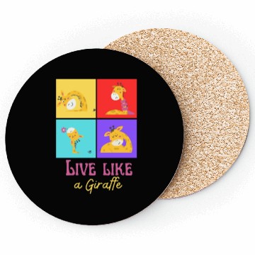 Discover live like a giraffe Coasters