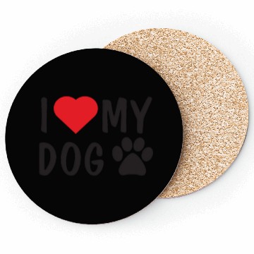 Discover I love my dog . Coasters