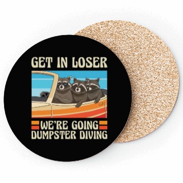 Discover Raccoon Lover Trash Picking Dumpster Diving Trash Coasters