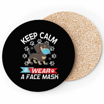 Discover Dachshund Dog With Face Mask Keep Calm And Wear A Coasters