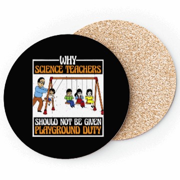 Discover Teachers Should Not Be Given Playground Duty 16 Coasters