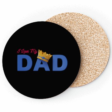 Discover I Love My Dad Coasters