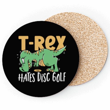 Discover T-Rex Hates Disc Golf T Rex Dinosaur Coasters