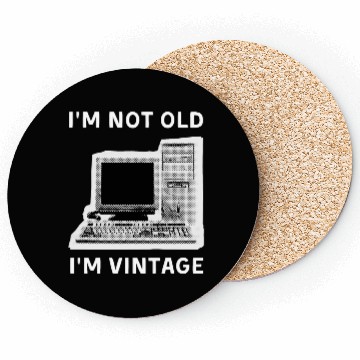 Discover I'm Not Old. I'm Vintage Computer Dot Halftone Coasters