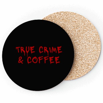 Discover true crime and wine Coasters