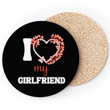 Discover I Love My Girlfriend Coasters