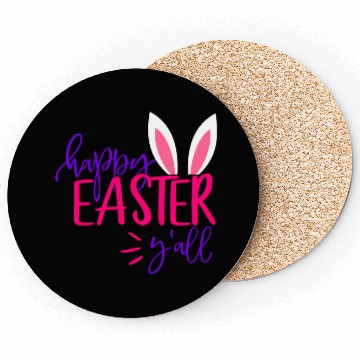 Discover Happy Easter Y all Coasters