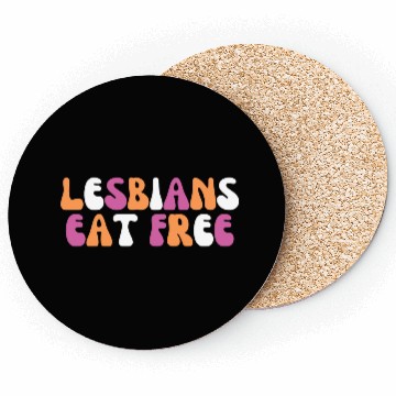 Discover Lesbians Eat Free Funny Lesbian Pride Month Gift Coasters
